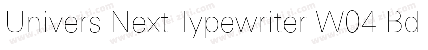 Univers Next Typewriter W04 Bd字体转换